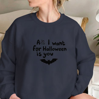 Sudadera Todo lo que quiero para Halloween eres tú con murc