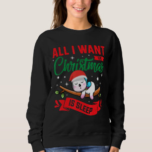 Sudadera Todo Lo Que Quiero Para Los Navidades Es Dormir Co