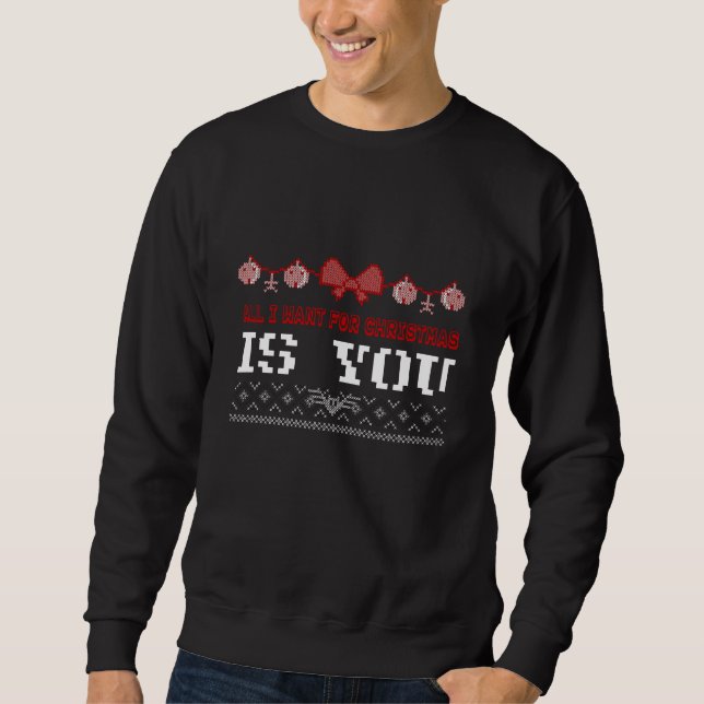 Sudadera Todo lo que quiero para los Navidades son ustedes  (Anverso)