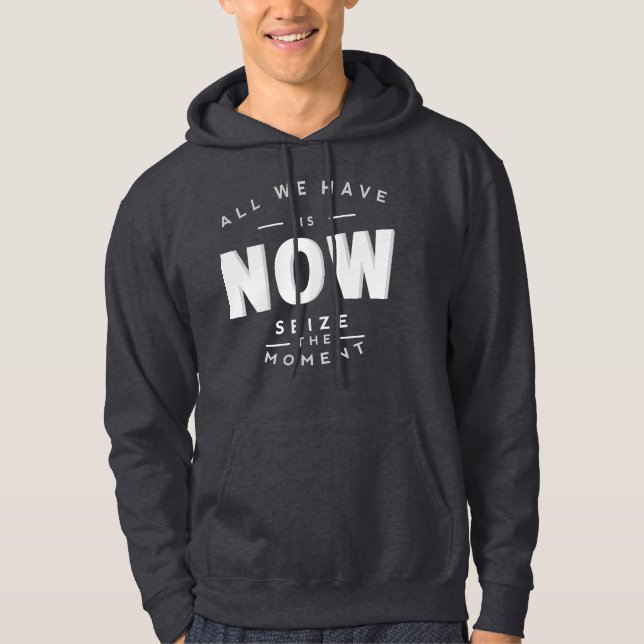 Sudadera Todo lo que tenemos AHORA (Anverso)
