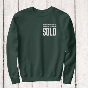 Sudadera Todo lo que toco se convierte en texto blanco vend