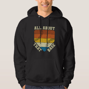 Sudadera Todo sobre esa base Diseño hermoso de béisbol
