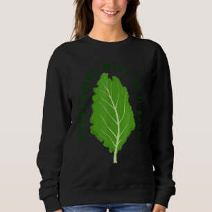 Sudadera Todo Va A Estar Bien Kale Vegan Veggie Kale Vegeta