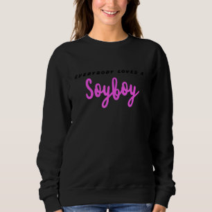 Sudadera Todos aman a un chico de soja