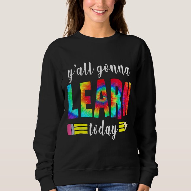 Sudadera Todos Aprenderán Hoy El Profesor De Vuelta A La Es (Anverso)