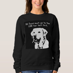 Sudadera Todos Los Alimentos Deben Ir Al Laboratorio Para L