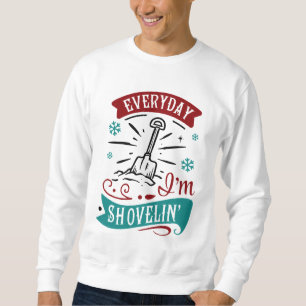 Sudadera Todos los días me estoy quedando con la divertida