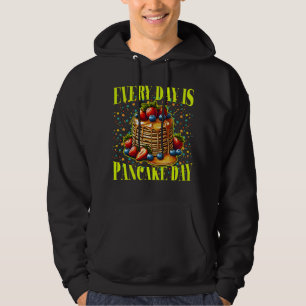 Sudadera Todos los días se celebra el Día del Panqueque