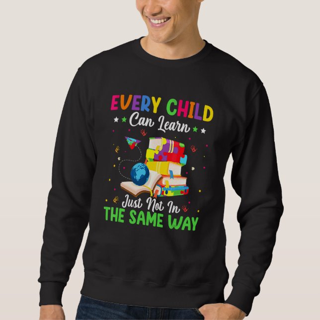 Sudadera Todos Los Niños Pueden Aprender Simplemente No De  (Anverso)
