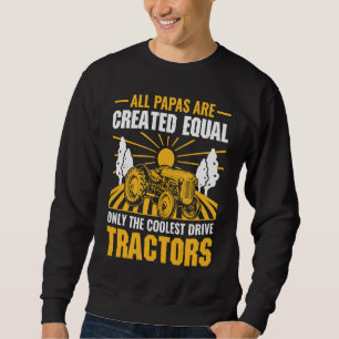 Sudadera Todos los Papas Son Creados Iguales Solo Los Más C