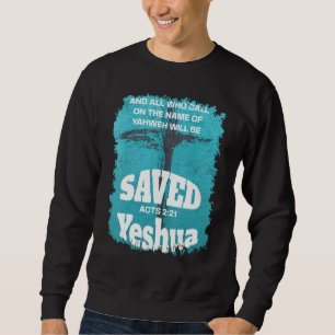 Sudadera Todos los que llaman al nombre de Yahweh serán sal