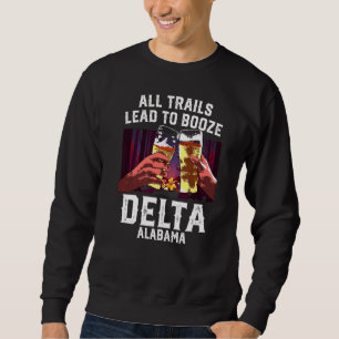 Sudadera Todos Los Senderos Llevan A Booze Delta Camping Al