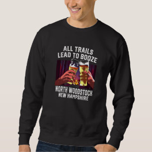 Sudadera Todos Los Senderos Llevan A Booze North Woodstock