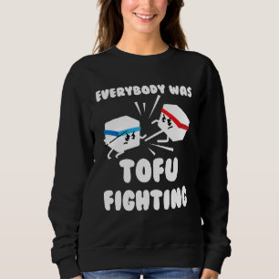 Sudadera Todos los tofu luchan contra la comida vegetariana