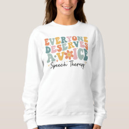 Sudadera Todos Merecen Un Terapia De Voz Groovy