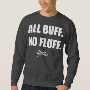 Sudadera Todos no pulimentan ningún anuncio publicitario