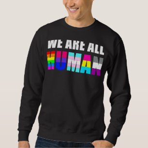 Sudadera Todos Somos Bandera Humana Lgbt Orgullo Gay Mes Qu