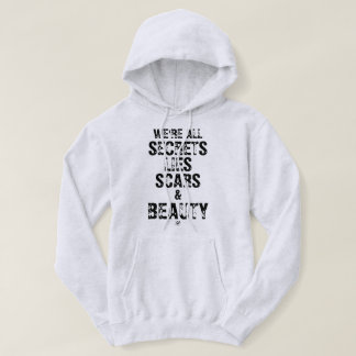 Sudadera Todos somos secretos, mentiras, cicatrices y belle