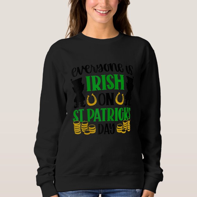 Sudadera Todos son irlandeses en Saint Patrick DayFunny Say (Anverso)