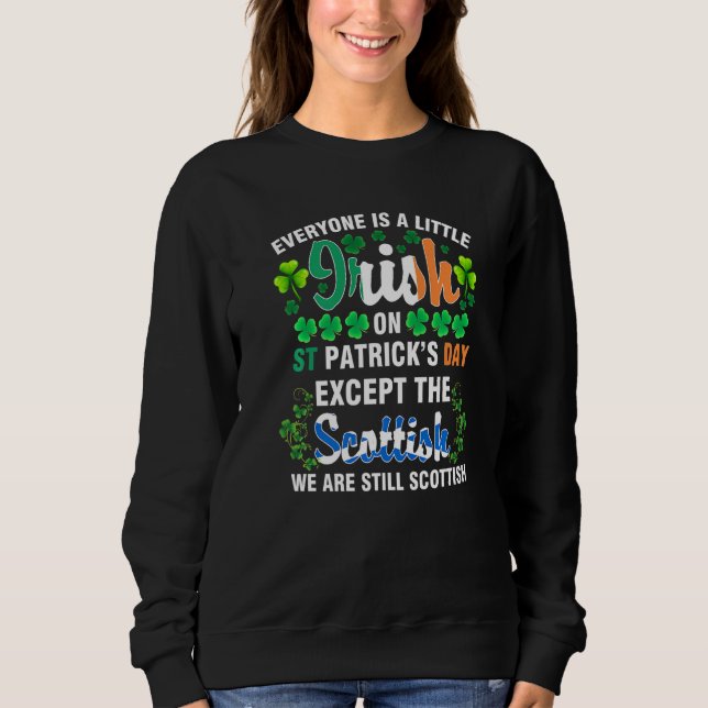 Sudadera Todos son irlandeses excepto los escoceses en St P (Anverso)
