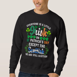 Sudadera Todos son irlandeses excepto los escoceses en St P