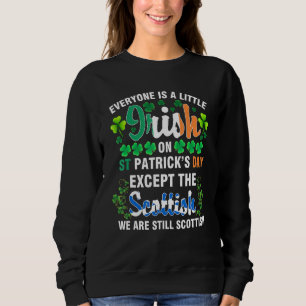 Sudadera Todos son irlandeses excepto los escoceses en St P