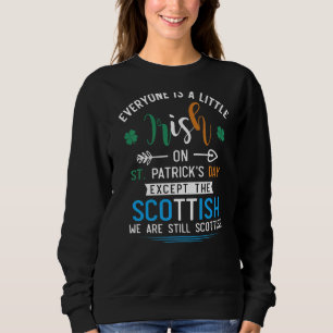 Sudadera Todos son irlandeses excepto los escoceses en St P