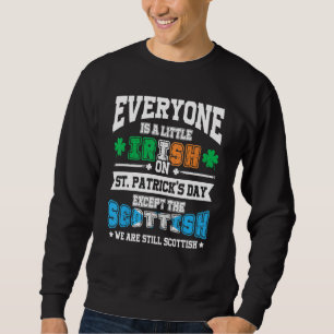 Sudadera Todos son irlandeses excepto los escoceses en St P
