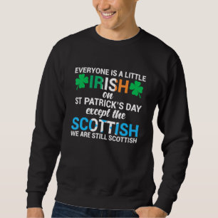 Sudadera Todos son irlandeses excepto los escoceses en St P