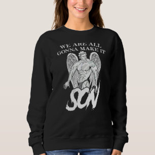 Sudadera Todos Vamos A Hacer Que La Construcción Del Cuerpo