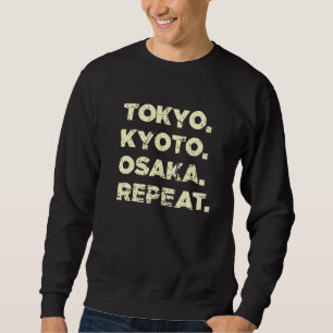 Sudadera Tokio Kioto Osaka Repetir el recuerdo japonés de J