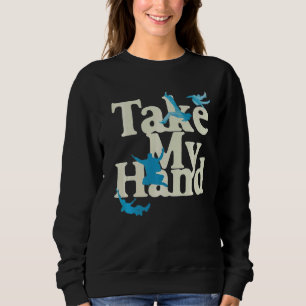Sudadera Toma mi mano