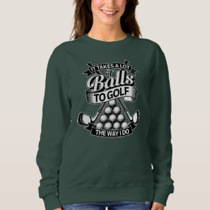 Sudadera Toma un montón de bolas - golf divertido