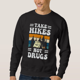 Sudadera Toma un paseo no drogas