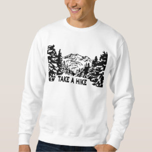 Sudadera Toma una cita de Hike en el paisaje de montaña mon
