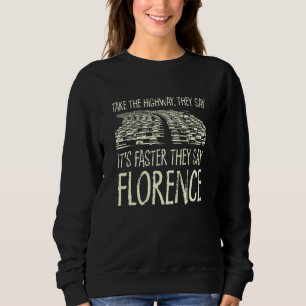 Sudadera Tomar el Viaje Por La Autopista Florencia Italia V