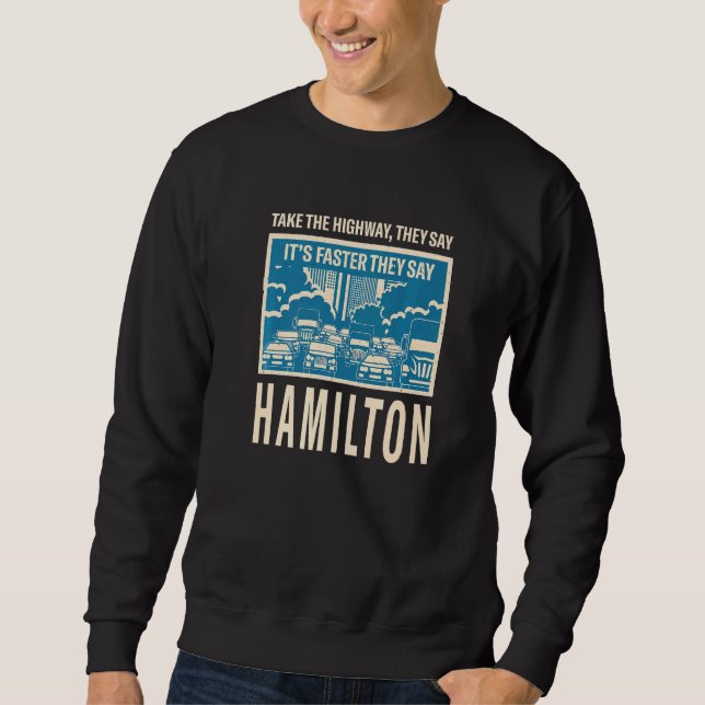 Sudadera Tome la autopista Hamilton Coworker Canada Colleag (Anverso)