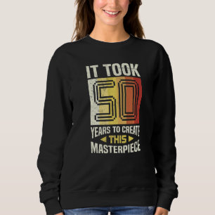 Sudadera Tomó 50 Años Mirar A Tan Buenos Hombres Papi Birth