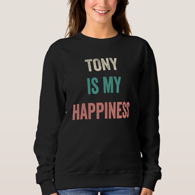 Sudadera Tony Is My Happiness (Anverso)