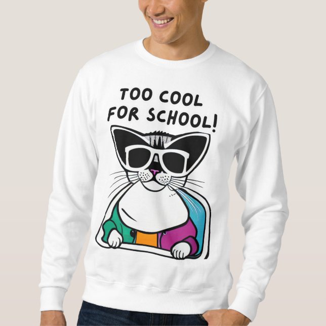 Sudadera Too Cool for School Cat T-Shirt  (Anverso)
