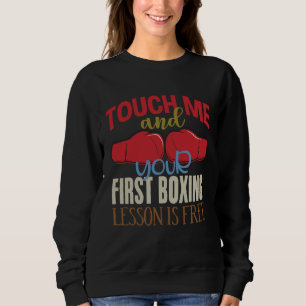 Sudadera Tóqueme y su primera lección de boxeo es gratis Bo