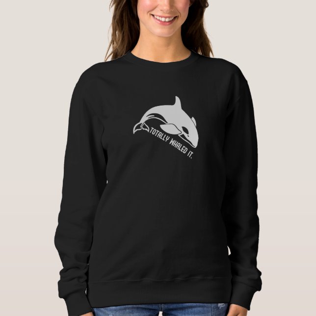 Sudadera Totalmente Lo Whaled (Anverso)