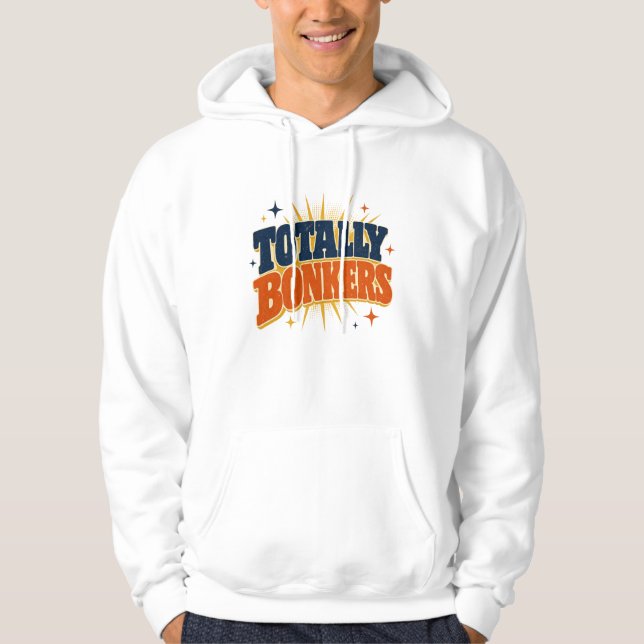 Sudadera Totalmente Locos - Diseño de Tipografía Retro (Anverso)