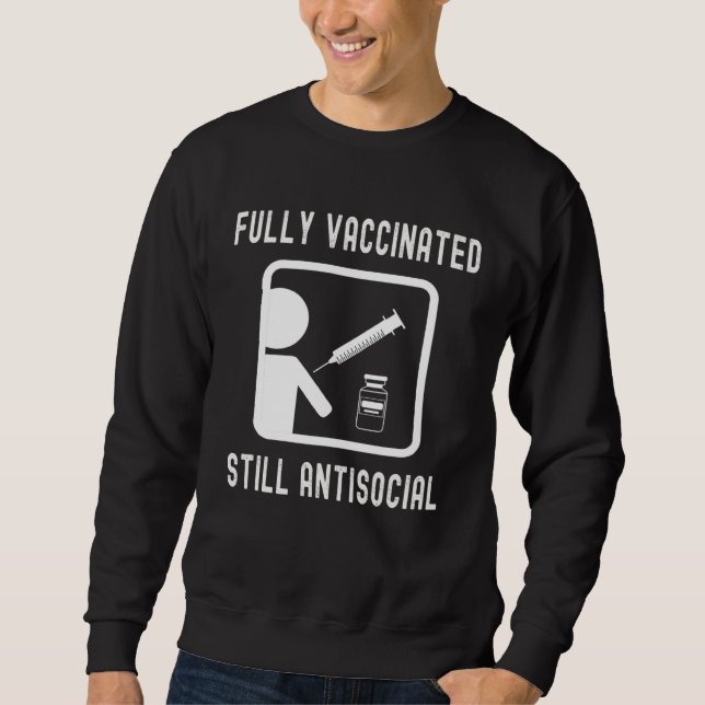 Sudadera Totalmente vacunado todavía antisocial  Cool Shot  (Anverso)