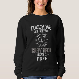Sudadera Touch Me Y Tu Primera Lección De Krav Maga Es Grat