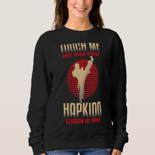 Sudadera Touch Me Y Tu Primera Lección Es Hapkido Gratuito