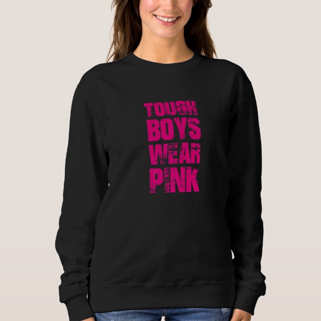 Sudadera Tough Boys Wear Pink for Advocator Premium (Anverso)
