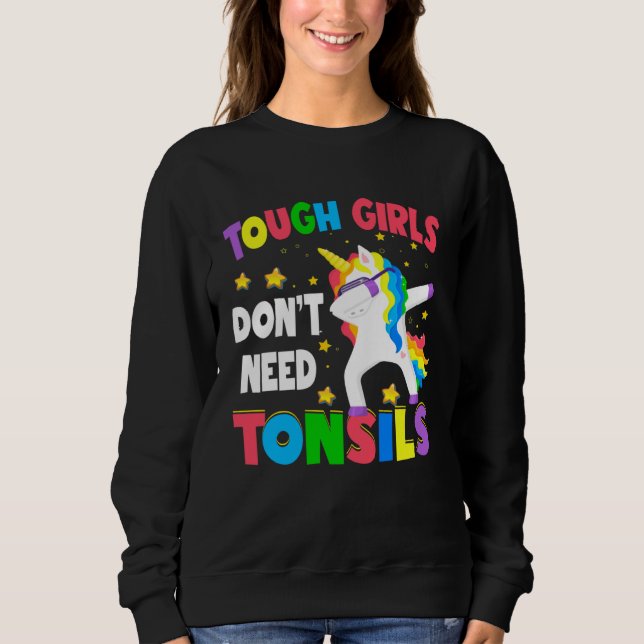 Sudadera Tough Girls Surgery Recovery Girls Unicorn Tonsil  (Anverso)