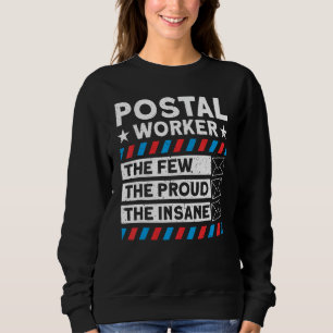 Sudadera Trabajador Postal Los Pocos Orgullosos El Desierto
