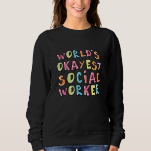 Sudadera Trabajador Social Más o Menos del Mundo Idea para